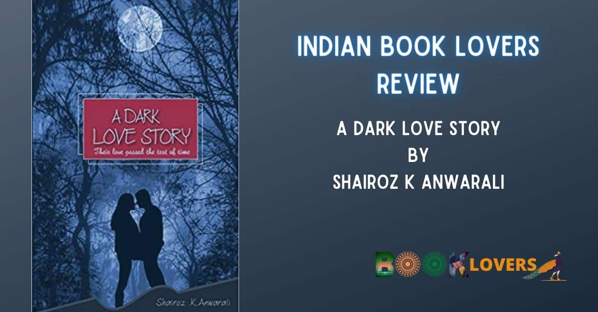 A Dark love story indian book lovers review
