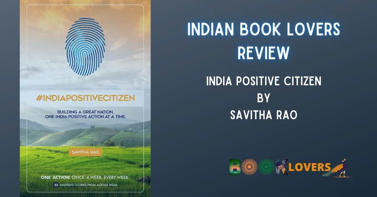 India Positive Citizen book review savitha rao
